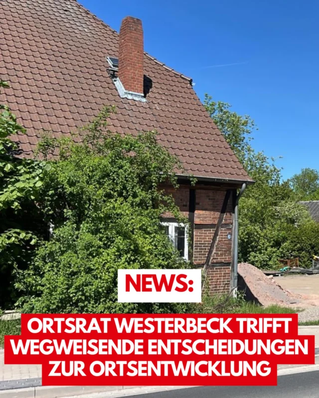 Westerbeck stellt die Weichen für die Zukunft!

Der Ortsrat hat wichtige Entscheidungen zur Ortsentwicklung getroffen:

1. Gesundheitszentrum in der Ortsmitte:

Das Gelände Hauptstraße 25/25a soll zügig für hausärztliche Versorgung, Apotheke & seniorengerechtes Wohnen entwickelt werden. Erste Interessenten gibt es bereits!

2. Nachnutzung Torfwerk:

Statt Industriebrache – Umnutzung als landwirtschaftlicher Betrieb beschlossen. Keine Luftschlösser, sondern machbare Lösungen.

SPD/WirSa – für ein starkes, lebenswertes Westerbeck!
